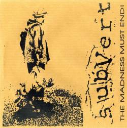 Subvert : The Madness Must End!